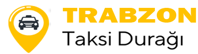 Trabzon  hastane taksi durağı 0 538 529 73 87